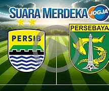 Live Streaming Indosiar Persib Vs Persebaya Hari Ini